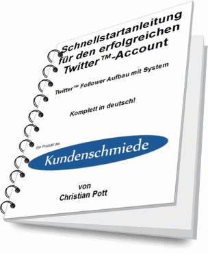 Schnellstartanleitung für den erfolgreichen Twitter-Account